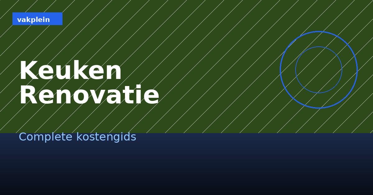 Keuken renoveren: 8 tips om kosten te besparen zonder in te leveren op kwaliteit